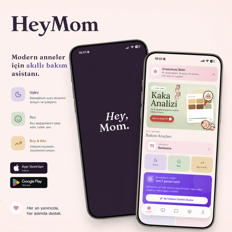 HeyMom uygulaması: modern anneler için akıllı bakım asistanı — uyku, bez, boy ve kilo takibi
